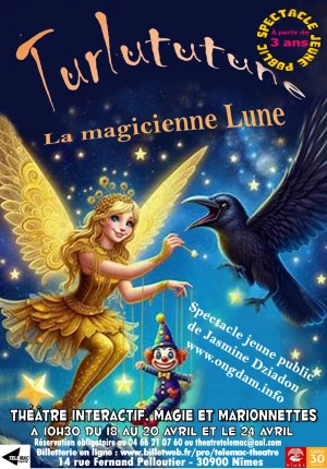 Affiche TURLUTUTUNE Théâtre interactif, magie et marionnettes pour les 3-6 ans