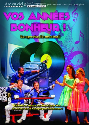 Affiche Vos Années Bonheur !