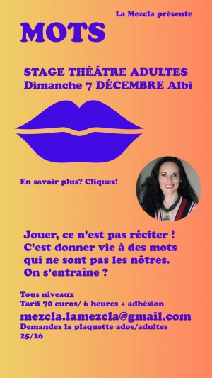 Affiche MOTS - Dimanche de stage théâtral adultes