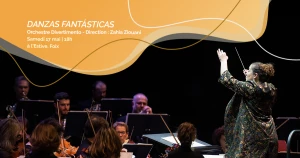Affiche Concert "Danzas Fantásticas" - Orchestre Divertimento - Direction : Zahia Ziouani