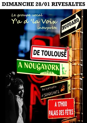 Affiche « Nougaro de Toulouse à NougaYork » Y'a d'la Voix