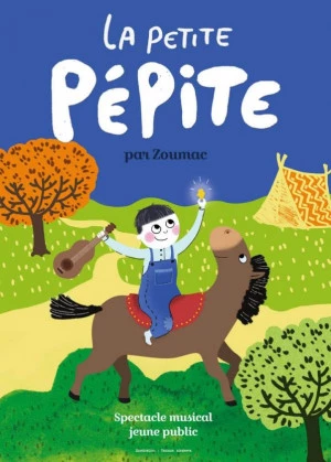 Affiche La Petite Pépite - Zoumac