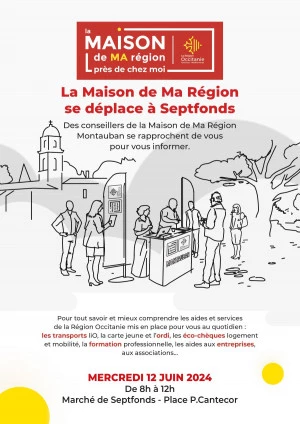 Affiche L'équipe de la Maison de Ma Région Montauban se déplace à Septfonds mercredi 12 juin 2024