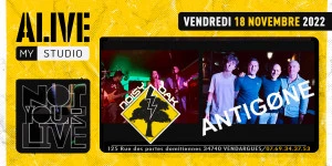 Affiche NOTYOURLIVE avec Antigøne // Noisy Oak