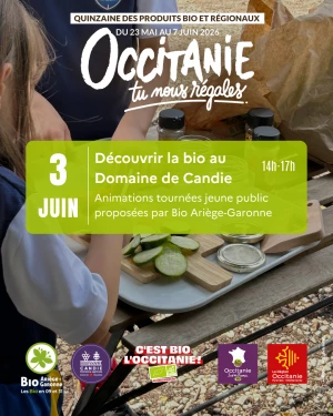 Affiche Quinzaine des produits Bio et Régionaux - Animations enfants au Domaine de Candie