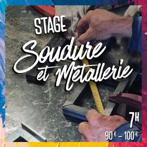 Affiche Stage soudure et métallerie