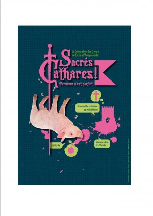 Affiche Spectacle "Sacrés cathares, personne n'est parfait"