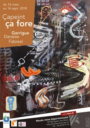 Affiche Exposition « Çapeint : ça fore » au Musée-mine départemental - ENTREE GRATUITE