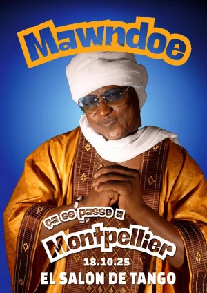 Affiche Concert Mawndoe - Ca se passe à Montpellier 
