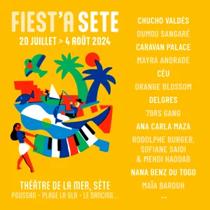 Affiche Festival Fiest'A Sète 2024