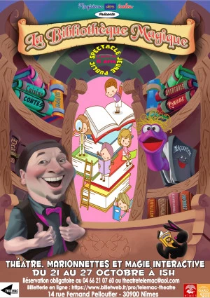 Affiche LA BIBLIOTHÈQUE MAGIQUE Spectacle Jeune Public pour les 6-12 ans