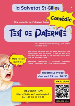 Affiche "TEST DE PATERNITE", une pièce de théâtre drôle et pleine de rebondissements à la Salvetat St Gilles 31880