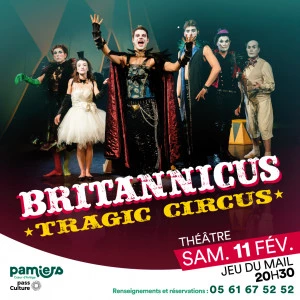 Affiche BRITANNICUS - TRAGIC CIRCUS