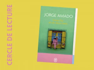 Affiche Cercle de lecture Jorge Amado : « Dona Flor et ses deux maris » 