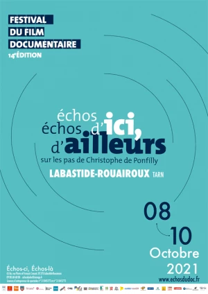 Affiche Festival du film documentaire Échos d'ici, Échos d'ailleurs, sur les pas de Christophe de Ponfilly