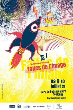 Affiche La Faites de l'Image : le festival des Vidéophages
