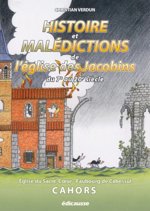 Affiche Histoire et malédictions de l'église des Jacobins : le dernier ouvrage signé Christian Verdun