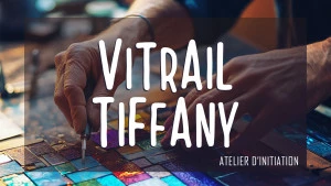 Affiche Stage création d'un vitrail Tiffany