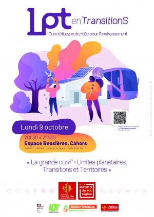 Affiche Quinzaine des TransitionS : « La grande conf' : Limites planétaires, Transitions et Territoires » - Ouvert à tous – Gratuit.
