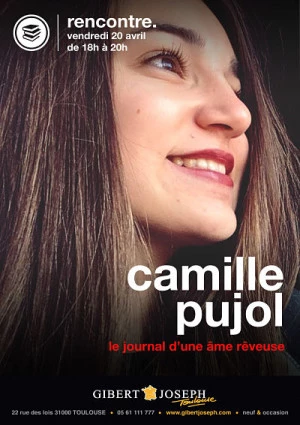 Affiche Rencontre avec Camille Pujol, jeune auteure ariégeoise, pour son deuxième roman au magasin Gibert Joseph Musique