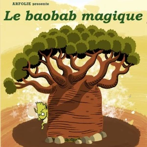 Affiche Le baobab magique