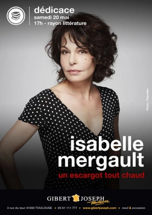 Affiche Isabelle Mergault en signature pour son premier roman à la librairie Gibert Joseph samedi 20 mai