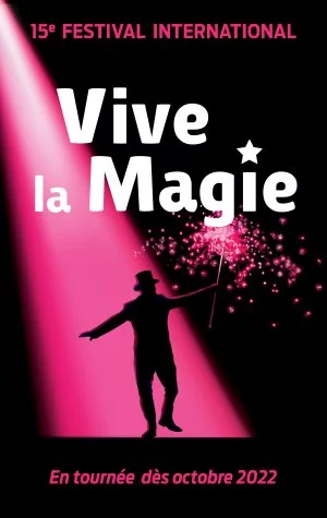 Affiche Festival international Vive la Magie