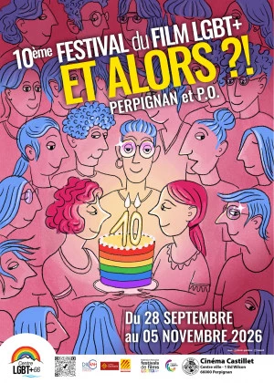 Affiche 10ème festival de cinéma LGBT+ ET ALORS ?!