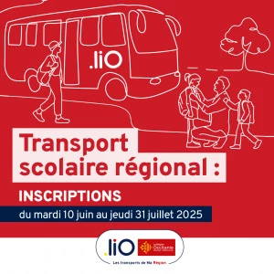 Affiche Ouverture des inscriptions aux transports scolaires liO 2025-2026 du 10 juin au 31 juillet