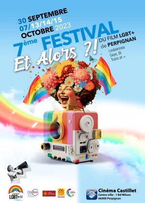 Affiche 7 ème Edition du Festival du Film LGBT+ de Perpignan "Et Alors ?!"