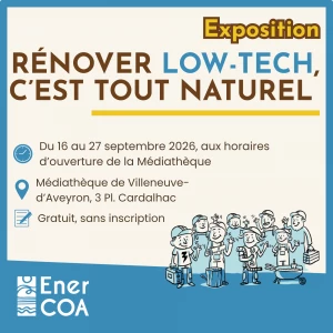Affiche Exposition - Rénover low-tech, c'est tout naturel