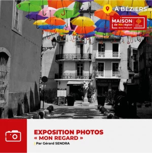 Affiche Exposition "MON REGARD" par Gérard SENDRA