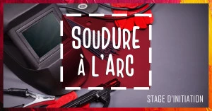 Affiche Initiation à la Soudure à l'Arc