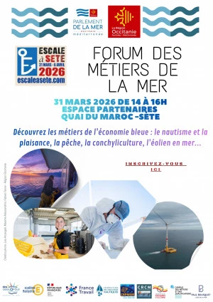 Affiche Escale à Sète avec l'Occitanie : forum des métiers de la mer (sur inscription)