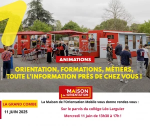 Affiche La Maison de l'Orientation Mobile en déplacement à la Grand-Combe