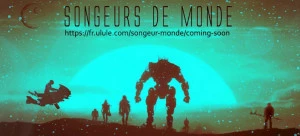 Affiche Songeur de Monde 