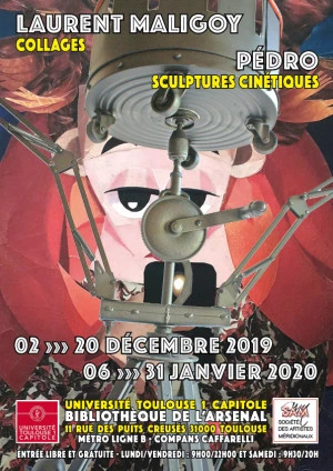 Affiche Sculptures cinétiques (Pédro) et tableaux collages (Laurent Maligoy