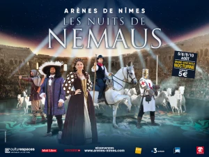 Affiche Arènes de Nîmes - Les Nuits de Nemaus, grand spectacle nocturne