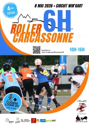 Affiche 6h Roller de Carcassonne 2026 - 4ème édition