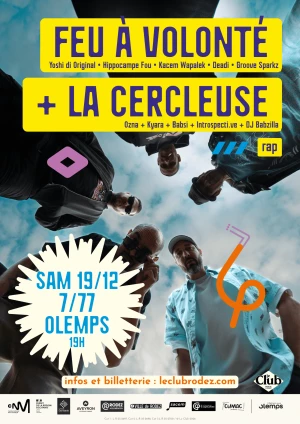 Affiche Feu à Volonté + la Cercleuse