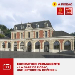 Affiche EXPOSITION : LA GARE DE FIGEAC, UNE HISTOIRE EN DEVENIR 