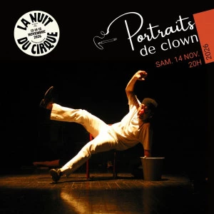 Affiche La Nuit du Cirque 26 à Zepetra - Portraits de clown