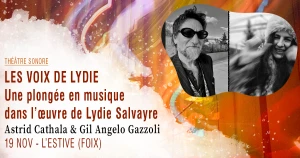 Affiche Théâtre sonore - Les voix de Lydie · Astrid Cathala & Gil Angelo Gazzoli
