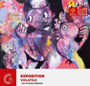 Affiche EXPOSITION PEINTURE "VOLATILE" PAR PRISCILLE DEBORAH