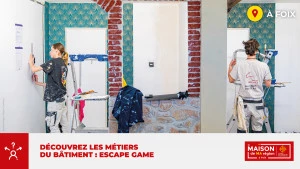 Affiche Découvrez les Métiers du Bâtiment : Escape Game