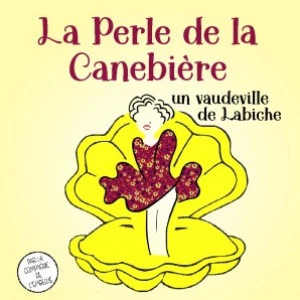 Affiche La perle de la Canebière