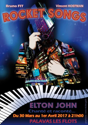 Affiche Rocket Songs Elton John chanté et raconté…