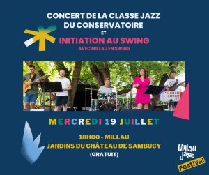 Affiche Millau Jazz Festival - Classe Jazz du Conservatoire et Initiation au Swing avec Millau en Swing - 19 Juillet 