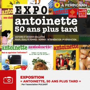Affiche Exposition "Antoinette 50 ans plus tard" (Evènement dans le cadre du mois de l'Egalité)