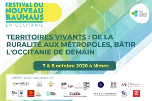 Affiche 1er Festival du Nouveau Bauhaus en Occitanie : deux jours pour réinventer nos territoires